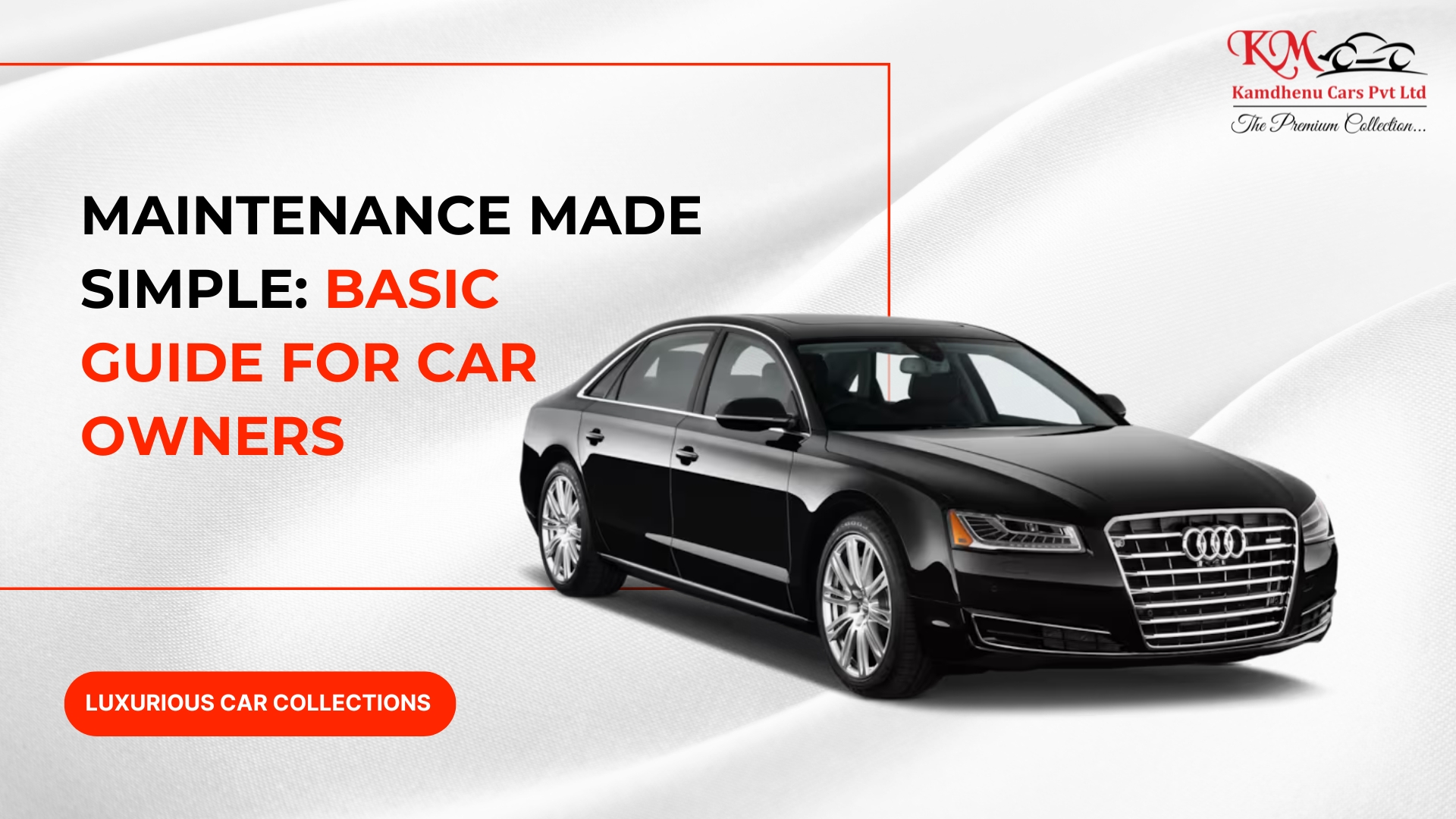Maintenance Made Simple: Basic Guide for Car Owners